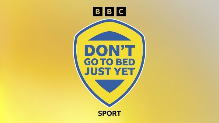 Don't Go To Bed Just Yet: Leeds United