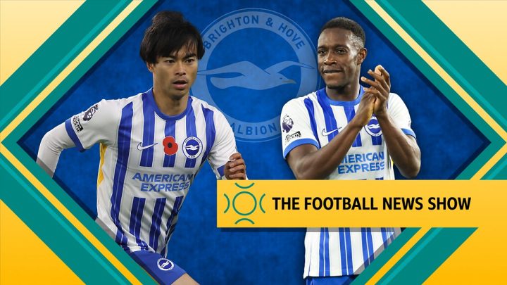 The Football News Show. How high can Brighton soar? Video, 20 minutesThe Football News ShowHow high can Brighton soar?