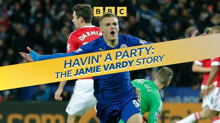 Havin’ a Party: The Jamie Vardy Story
