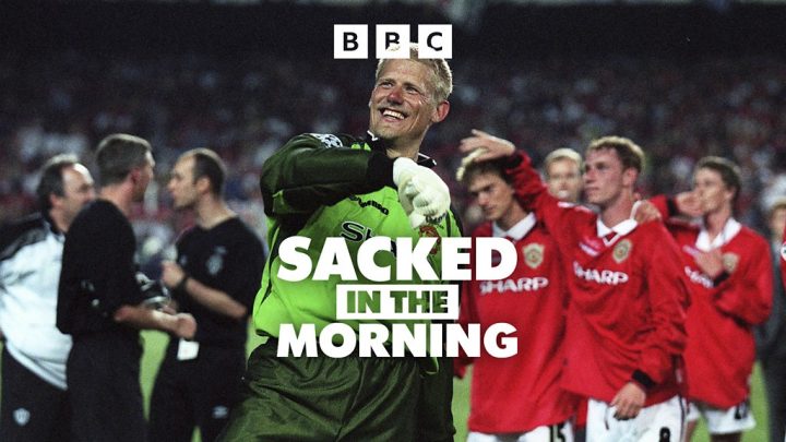 Sacked in the Morning – Peter Schmeichel – How to Make Manchester United Great Again