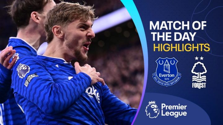 Everton fire three past Forest to move into fifth. Video, 00:07:01Everton fire three past Forest to move into fifth