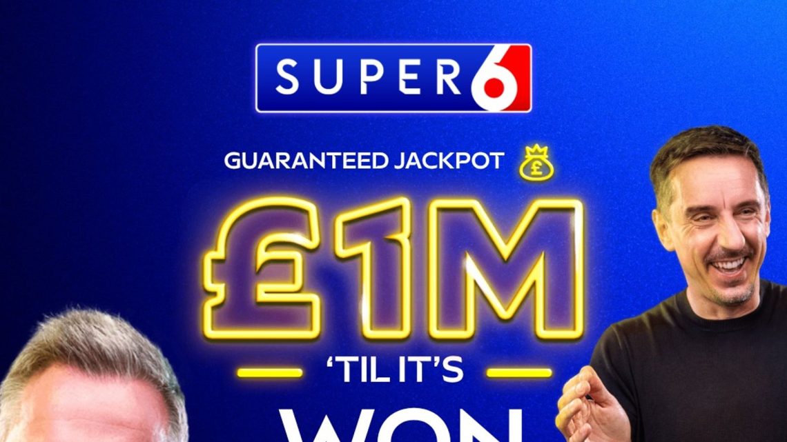 Play Super 6 to win £1m! Play Super 6 to win £1m!