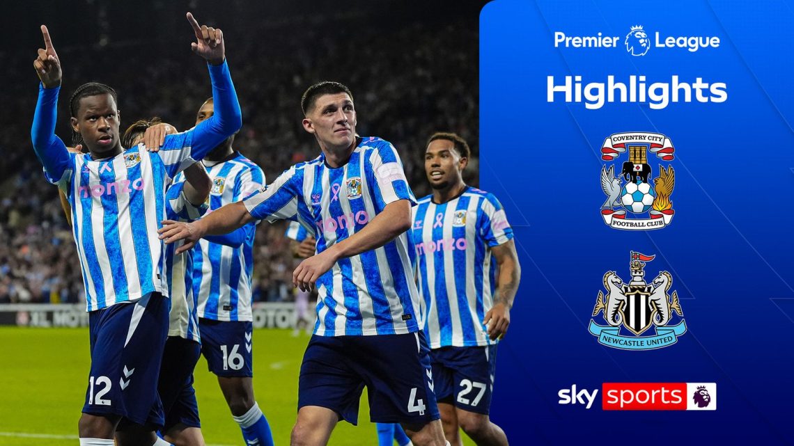 Coventry stun Newcastle in game of spectacular goals! Coventry stun Newcastle in game of spectacular goals!